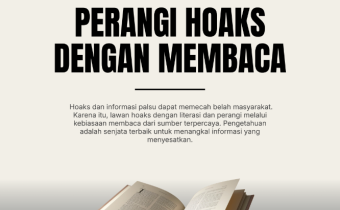 Lawan Hoaks dengan Literasi, Perkuat Kesadaran Masyarakat melalui Informasi yang Benar