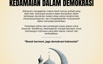 Muharram Menebar Kedamaian dalam Demokrasi: Momentum Memperkuat Harmoni Kebangsaan