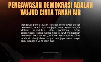 Bawaslu Kabupaten Tegal: Pengawasan Demokrasi adalah Wujud Cinta Tanah Air