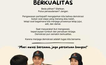Kekuatan Pengawasan Menciptakan Demokrasi Berkualitas