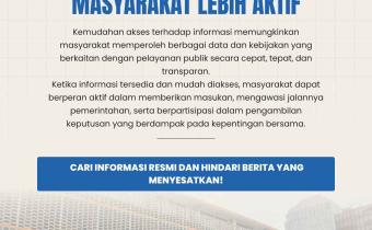 Informasi Publik Mudah Diakses, Masyarakat Lebih Aktif