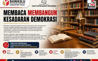 Bawaslu Kabupaten Tegal Publikasikan Edukasi Hari Pustakawan Indonesia: Membaca Membangun Kesadaran Demokrasi