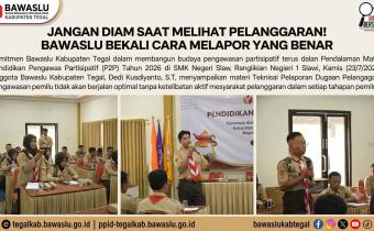 Bawaslu Kabupaten Tegal Bekali Generasi Muda dengan Teknis Pelaporan Dugaan Pelanggaran Pemilu melalui Pendidikan Pengawas Partisipatif