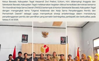 Bawaslu Kabupaten Tegal Dorong Penguatan Sinergi dengan Pemerintah Daerah melalui Diskusi Konsolidasi Demokrasi