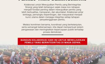 Kolaborasi Lintas Sektor Diperkuat untuk Wujudkan Pemilu Berintegritas