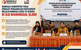Bawaslu Kabupaten Tegal Perkuat Pengawasan Partisipatif melalui Sosialisasi Kepemiluan di SLB Manunggal Slawi