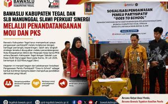 Bawaslu Kabupaten Tegal dan SLB Manunggal Slawi Resmikan Kerja Sama Penguatan Pendidikan Demokrasi melalui Penandatanganan MoU dan PKS