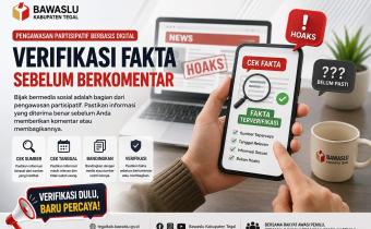 Bawaslu Kabupaten Tegal Edukasi Masyarakat Verifikasi Fakta Sebelum Berkomentar di Ruang Digital