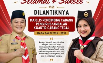 Bawaslu Kabupaten Tegal Publikasikan Ucapan Selamat atas Pelantikan Majelis Pembimbing dan Pengurus/Andalan Kwartir Cabang Tegal