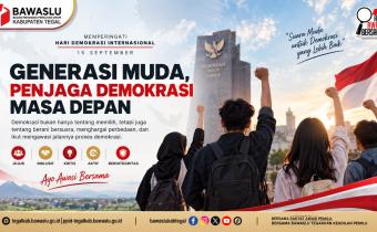 Hari Demokrasi Internasional, Bawaslu Kabupaten Tegal Ajak Generasi Muda Menjadi Penjaga Demokrasi Masa Depan