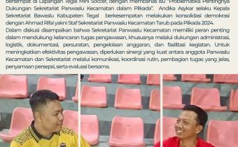 Konsolidasi Demokrasi: Pentingnya Dukungan Sekretariat Panwaslu Kecamatan dalam Pilkada