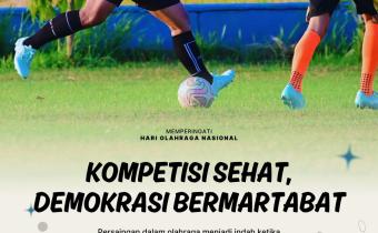 Kompetisi Sehat, Demokrasi Bermartabat