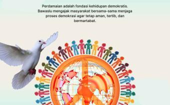 Hari Perdamaian Internasional, Bawaslu Kabupaten Tegal Ajak Masyarakat Rawat Demokrasi