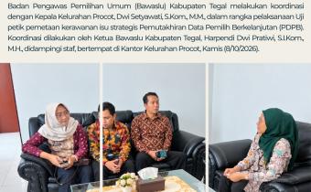 Bawaslu Kabupaten Tegal Koordinasikan Uji Petik Pemetaan Kerawanan PDPB di Kelurahan Procot