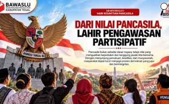 Bawaslu Kabupaten Tegal Dorong Nilai Pancasila sebagai Landasan Pengawasan Partisipatif