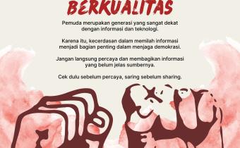 Pemuda Cerdas, Demokrasi Berkualitas: Saring Informasi, Jaga Demokrasi