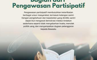 Santri Menjadi Bagian dari Pengawasan Partisipatif
