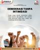 Demokrasi Tanpa Intimidasi