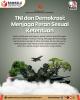 TNI dan Demokrasi: Menjaga Peran Sesuai Ketentuan